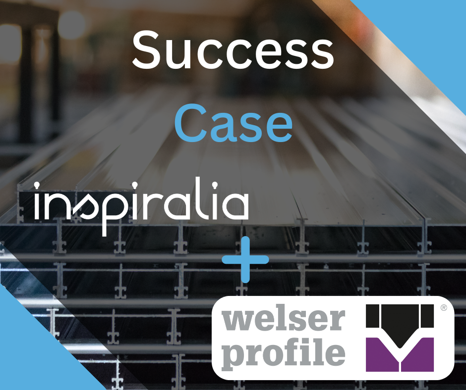 Success Case: Welser Profile Austria GmbH